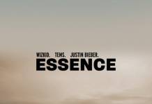 WizKid ft. Justin Bieber & Tems - Essence