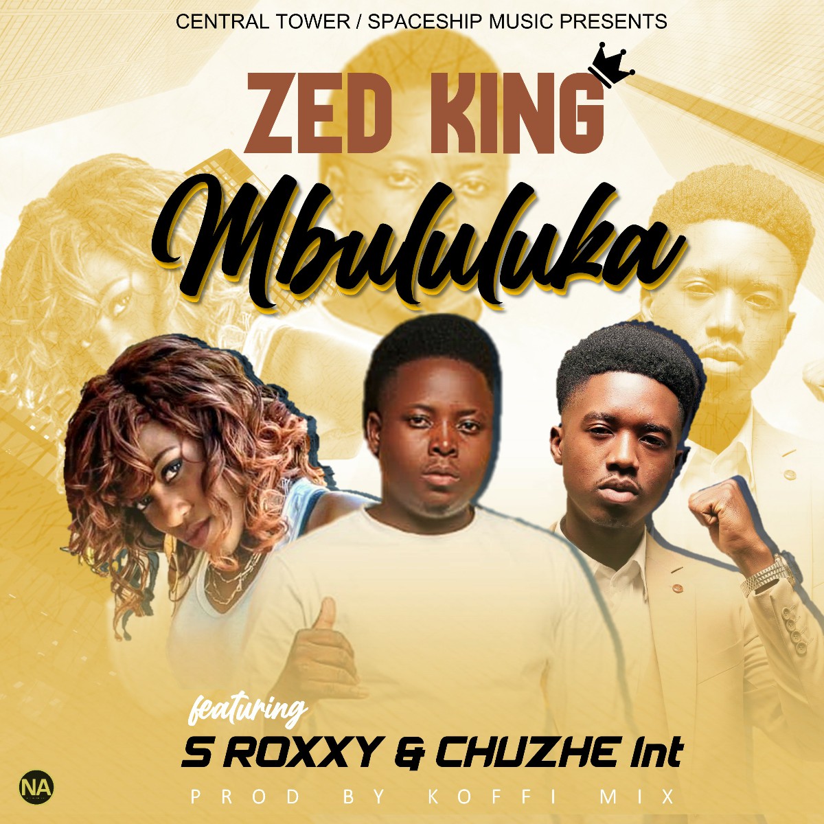 Zed King ft. S Roxxy & Chuzhe Int - Mbululuka