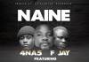 4 Na 5 ft. F Jay - Naine
