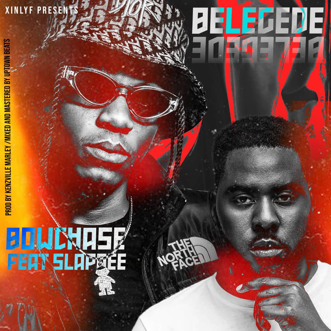 Bow Chase ft. Slapdee - Belegede