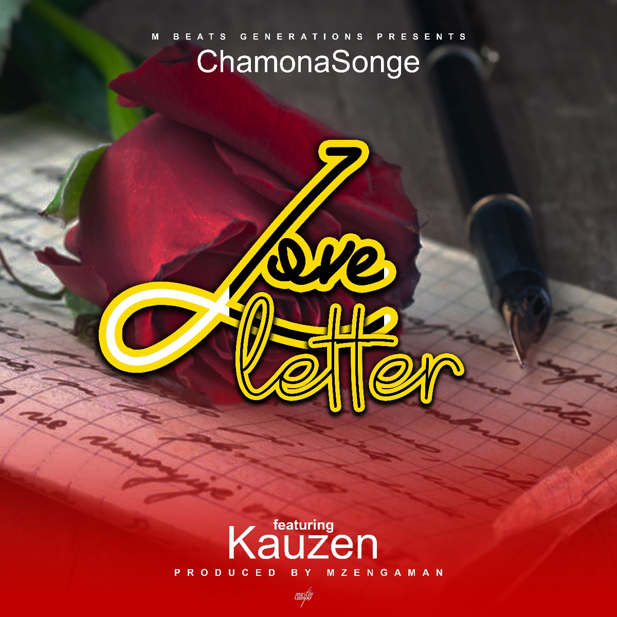 ChamonaSonge ft. Kauzen - Love Letter (Prod. DJ Mzenga Man)