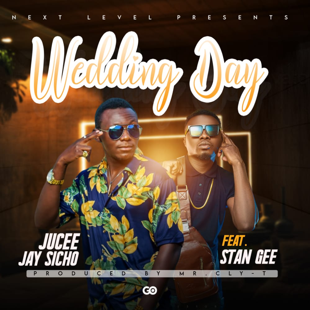 Jucee Jay Sicho ft. Stan Gee - Wedding Day
