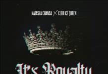 Natasha Chansa ft. Cleo Ice Queen - It's Royalty
