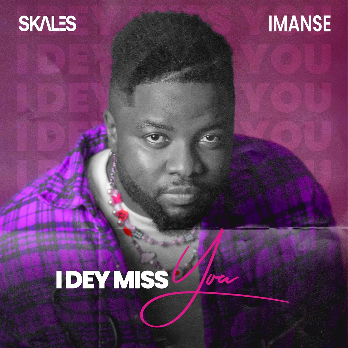 Skales ft. Imanse - I Dey Miss You