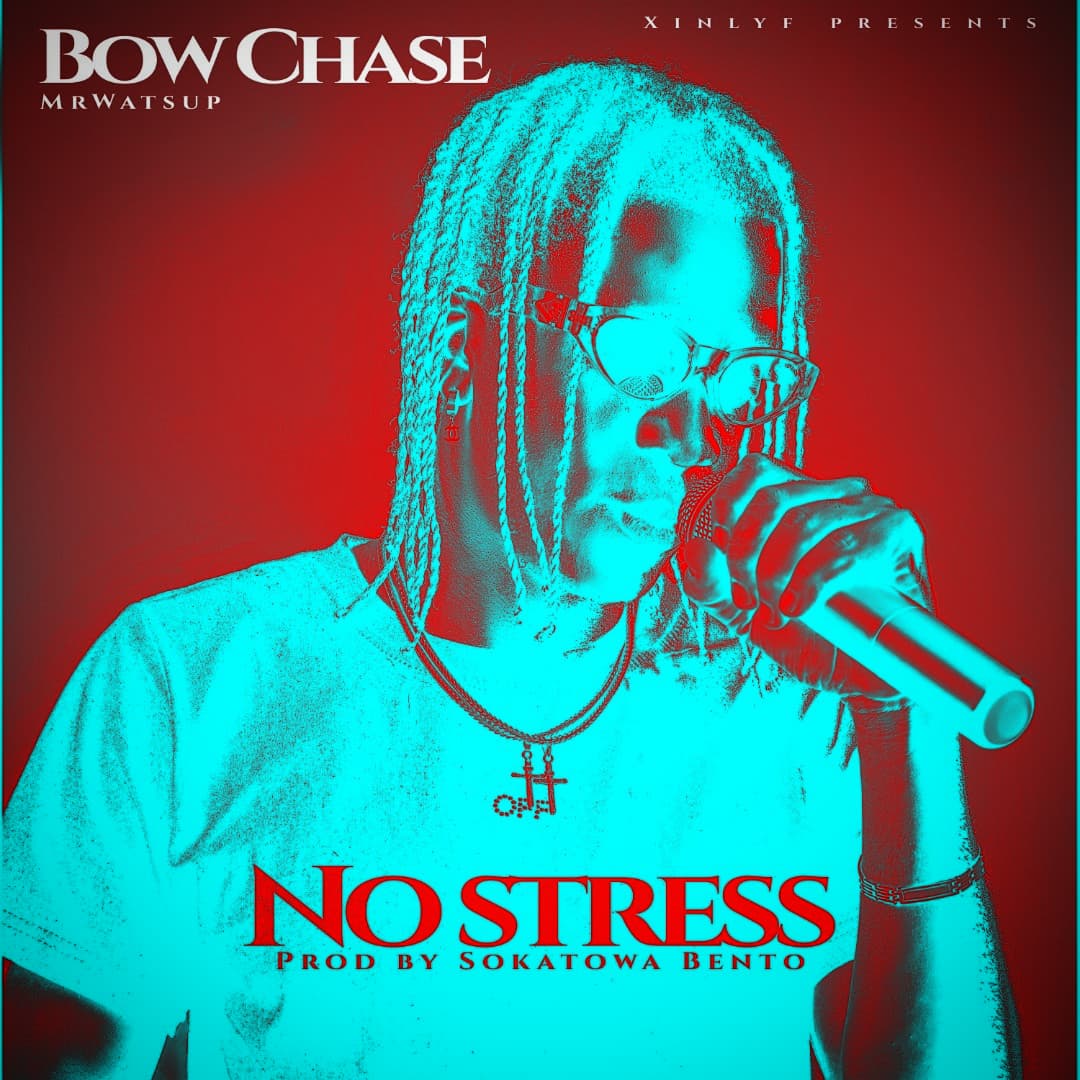 Bow Chase - No Stress