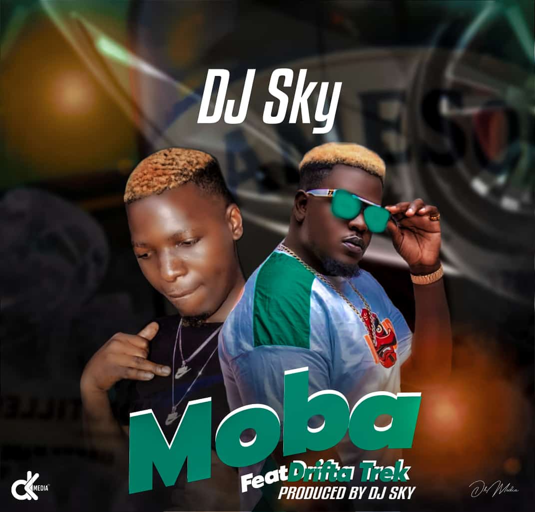 DJ Sky ft. Drifta Trek - Moba
