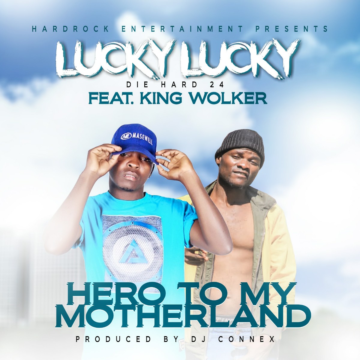 Lucky Lucky ft. King Wolker - Hero To My Motherland