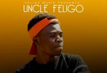 Uncle Feligo - Dear King Baddest