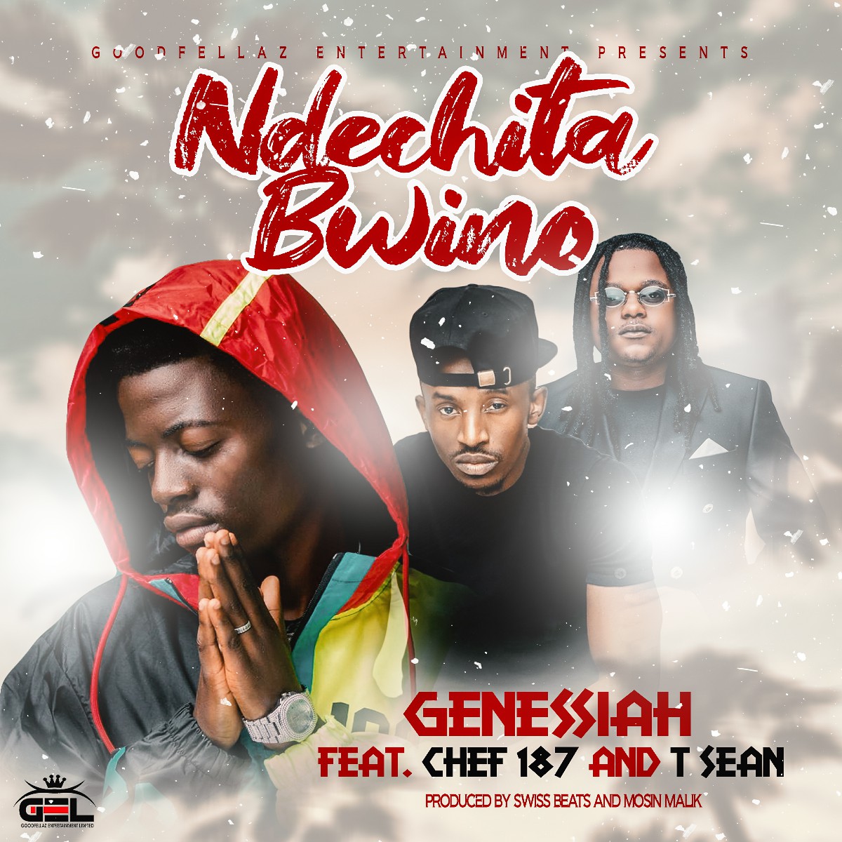 Genessiah ft. T-Sean & Chef 187 - Ndechita Bwino