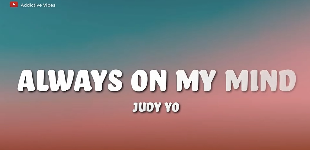 Judy Yo - Always On My Mind (Lyric Video)