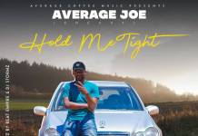 Average Joe - Hold Me Tight