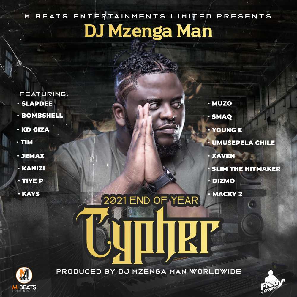 DJ Mzenga Man ft. Various Artists - 2021 End of Year Cypher