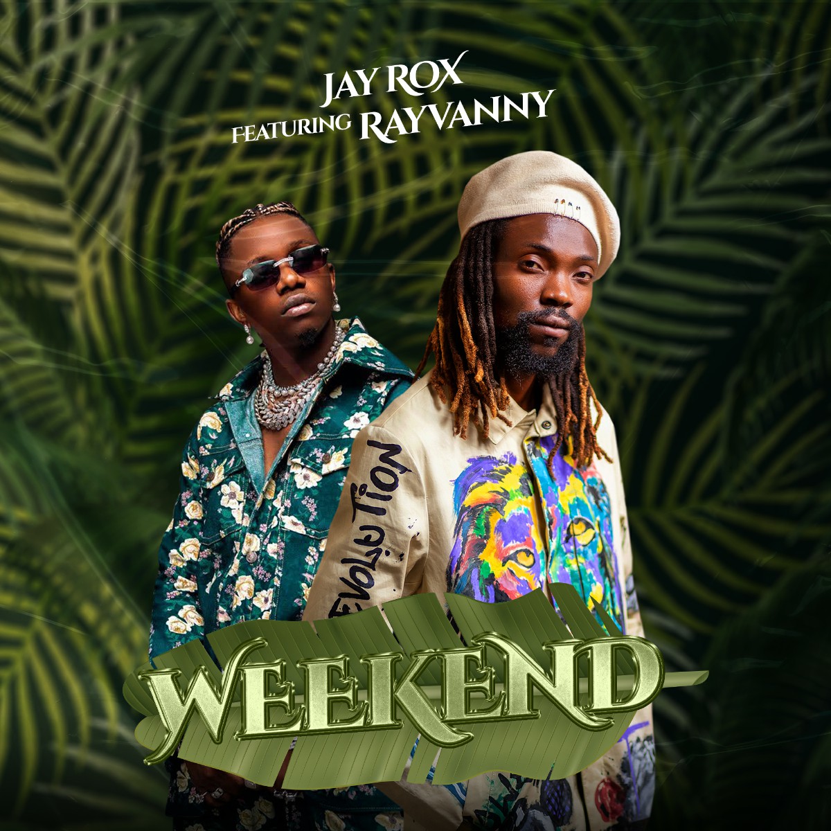 Jay Rox ft. Rayvanny - Weekend (Prod. S2Kizzy)