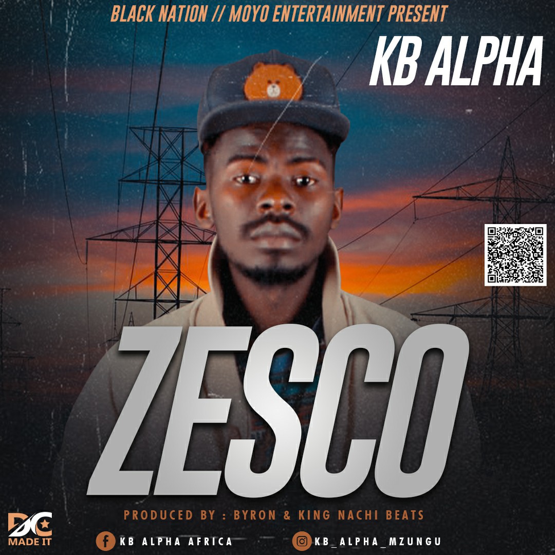 KB Alpha - ZESCO (Prod. Byron & King Nachi Beats)