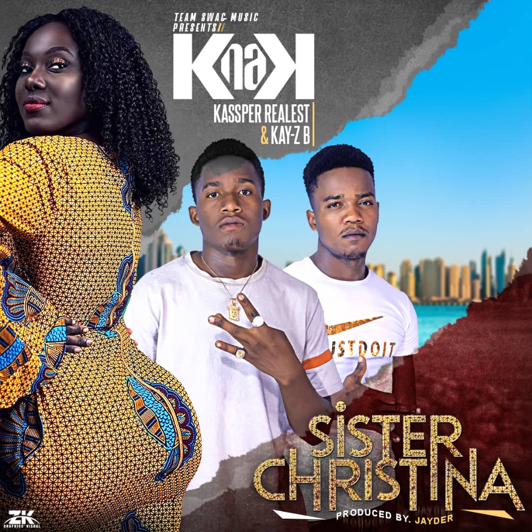 Kassper Realest & Kay-Z B - Sister Christina