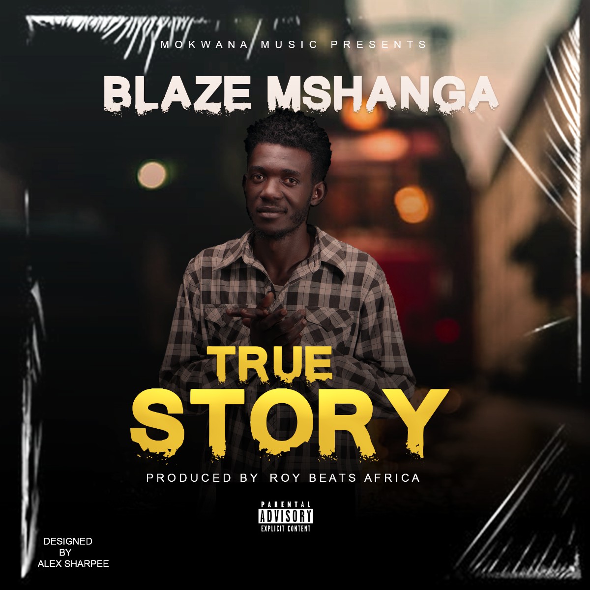 Blaze Mshanga - True Story (Prod. Roy)