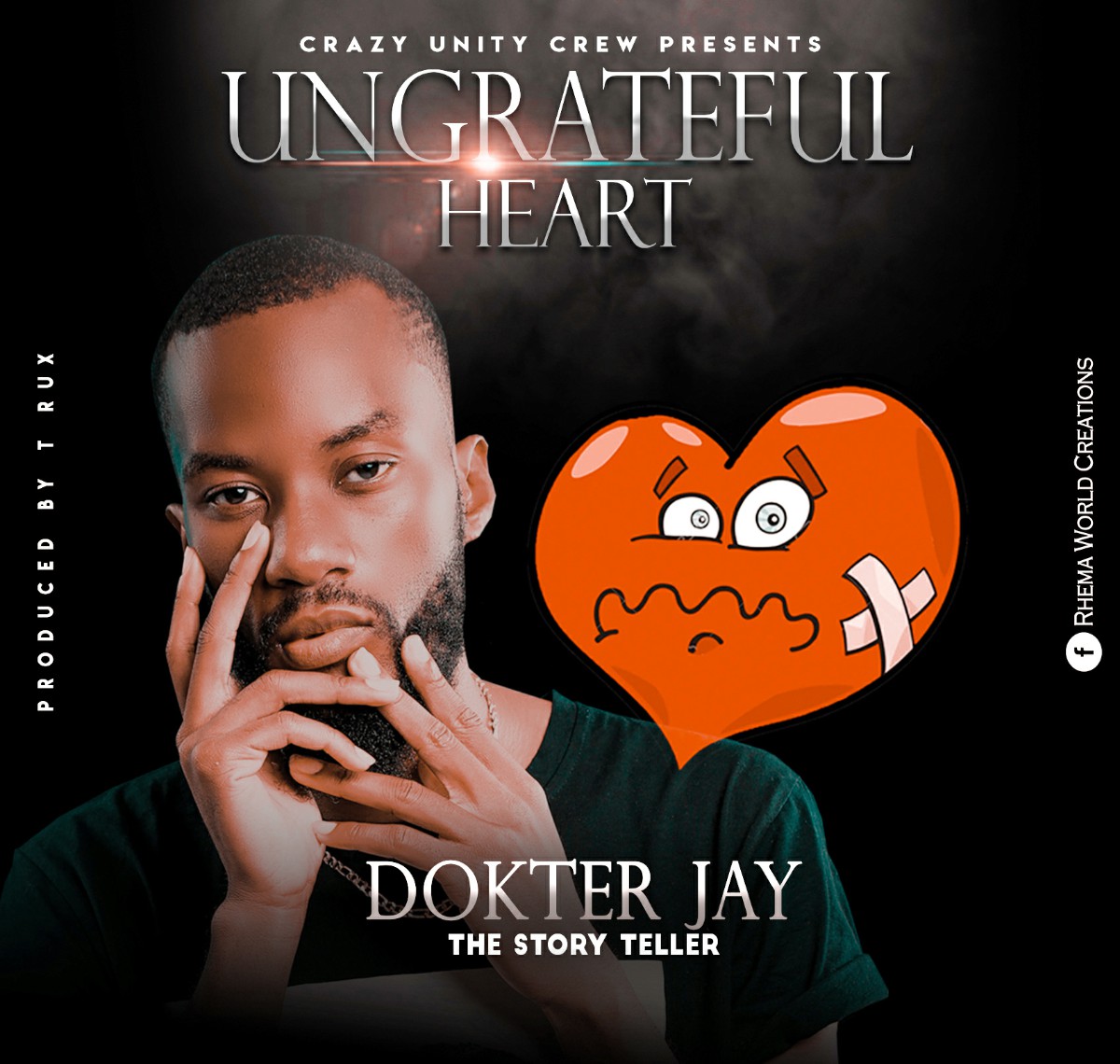 Dokter Jay - Ungrateful Heart (Prod. T-Rux)