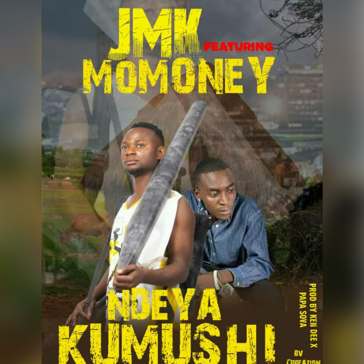 JMK ft. Mo Money - Ndeya Kumushi