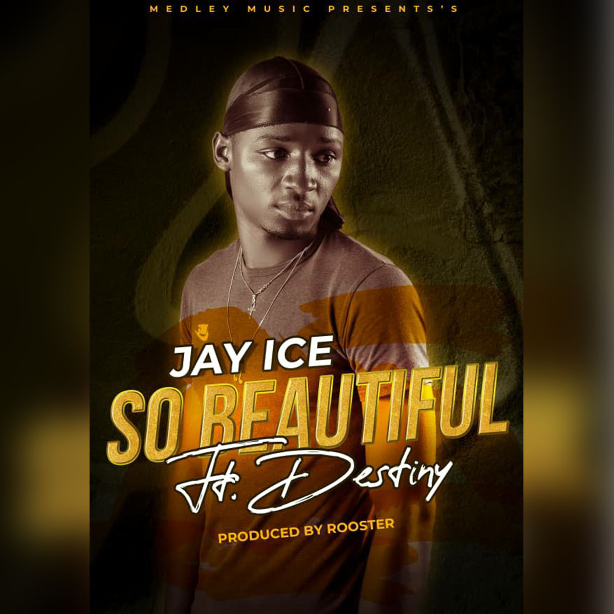 Jay Ice ft. Destiny - So Beautiful (Prod. Rooster)