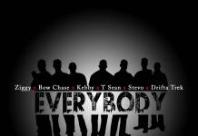 Kebby ft. Bow Chase, Drifta Trek, Stevo, Ziggy & T-Sean - Everybody