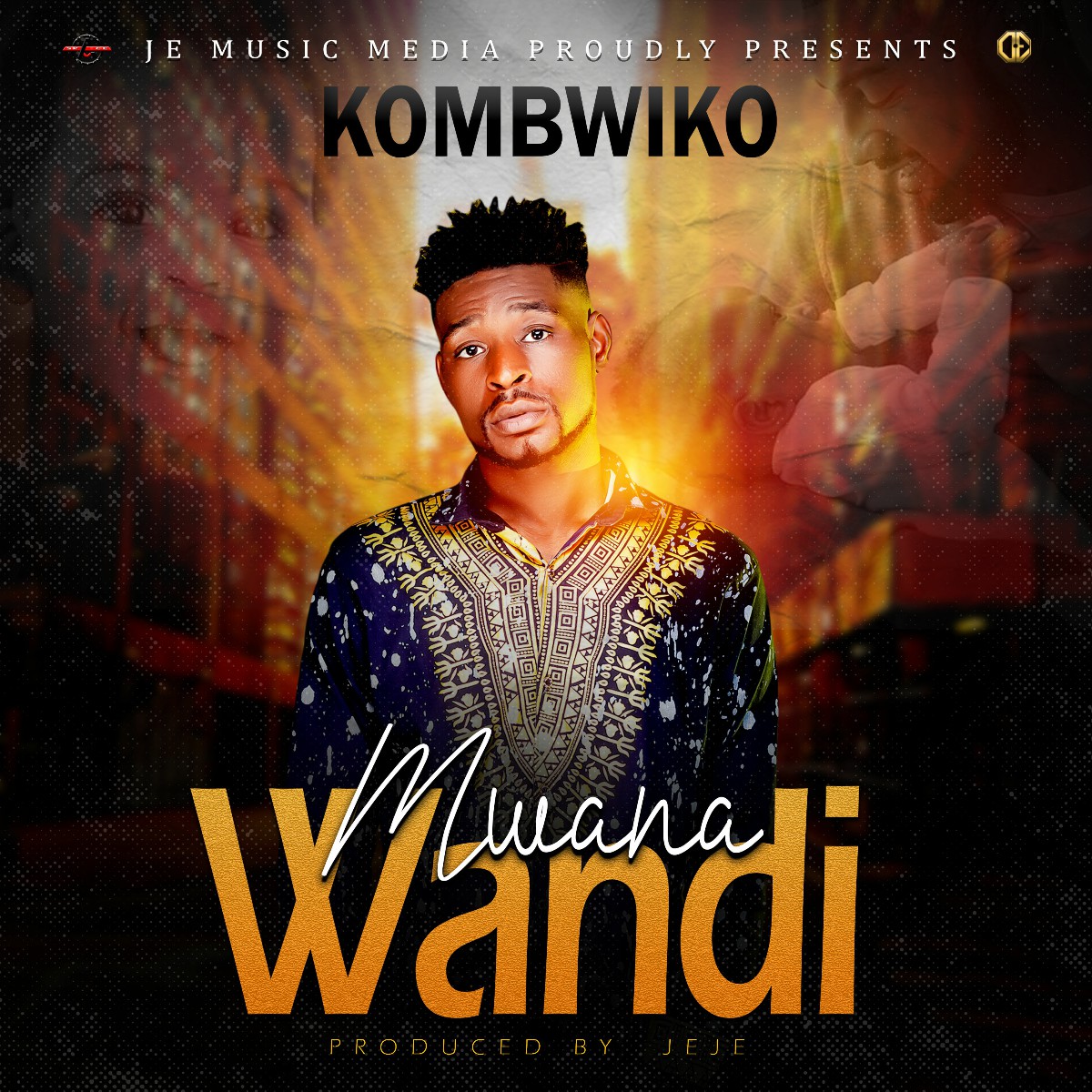 Kombwiko - Mwana Wandi (Prod. Jeje)