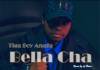 Tiga Boy Anafa - Bella Cha (Prod. DJ Boico)