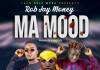 Rob Jay Money ft. AJ Olick & X-Luger - Ma Mood