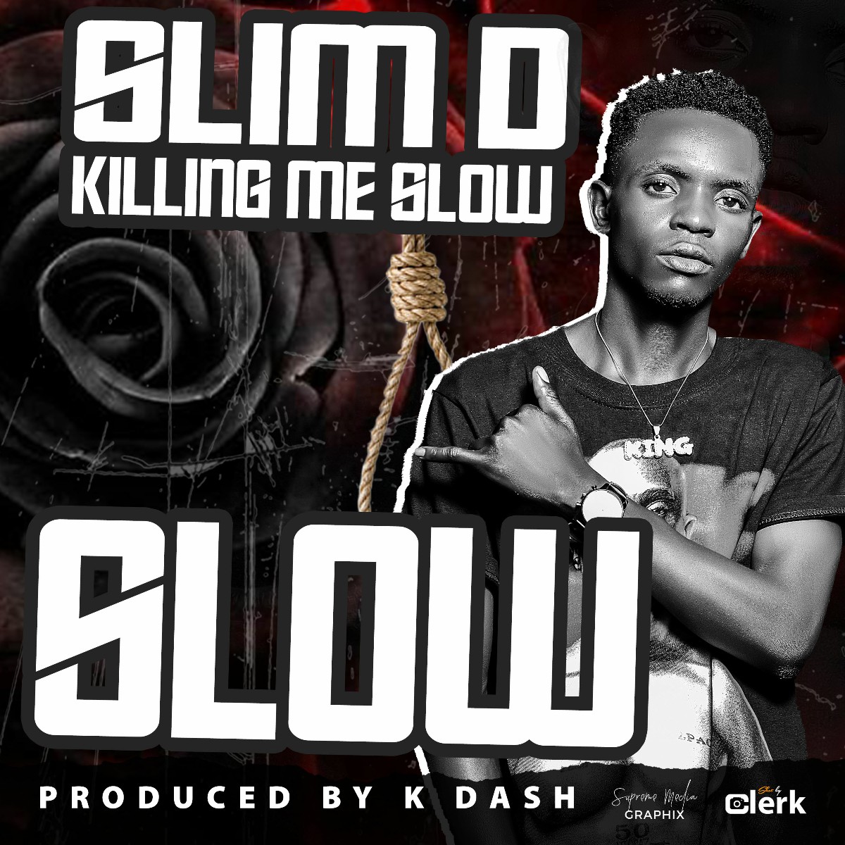 Slim D - Killing Me Slow (Prod. K Dash)