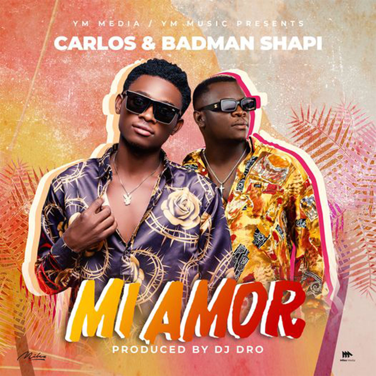 Carlos & Badman Shapi - Mi Amor (Prod. DJ Dro)