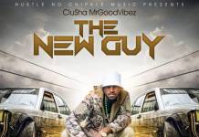 Clusha MrGoodVibez - The New Guy