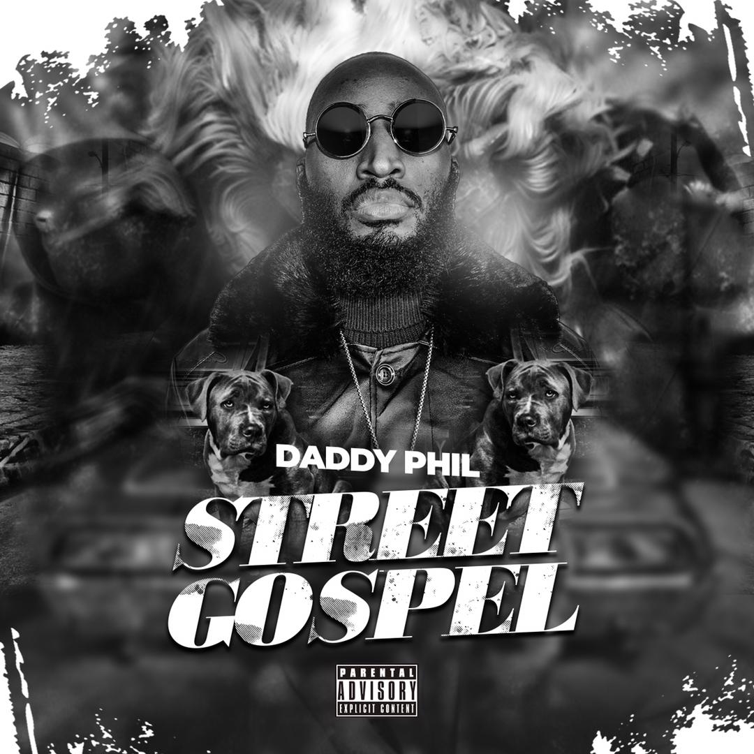 Daddy Phil - Street Gospel