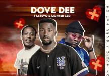 Dove Dee ft. Stevo & Lighter Zed - I Regret