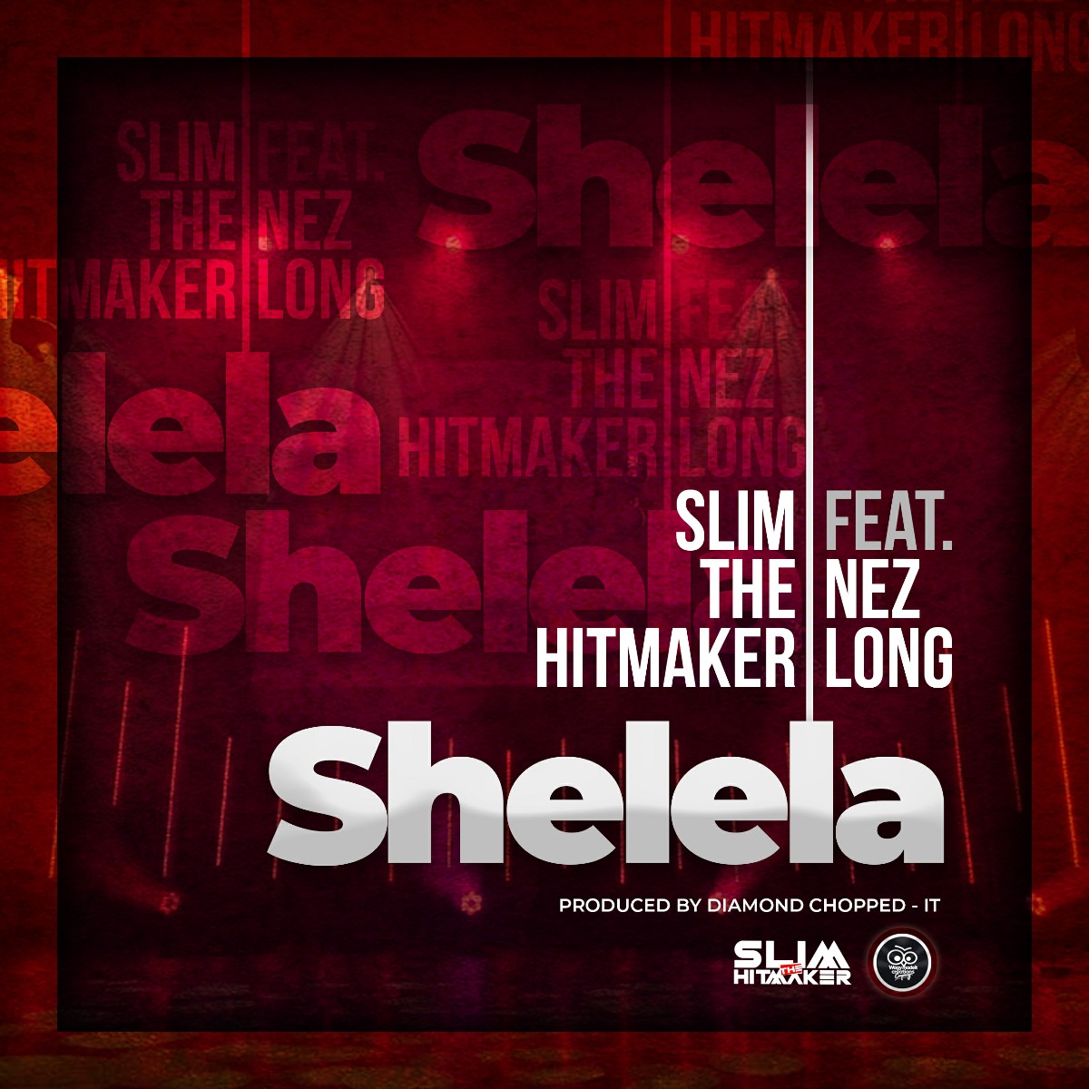 Slim The Hitmaker ft. Nez Long - Shelela