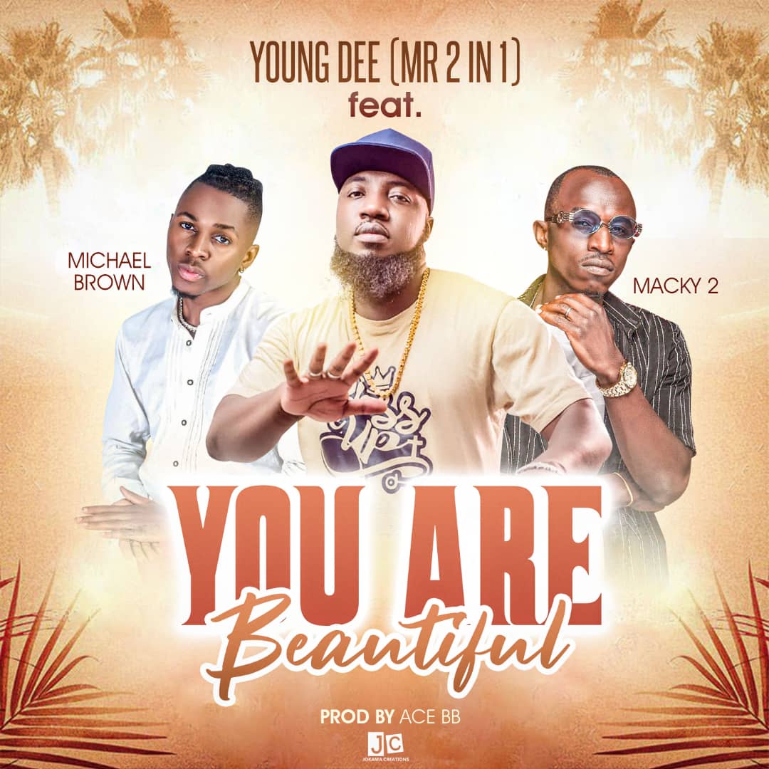 Young Dee ft. Macky 2 & Michael Brown - You're Beautiful