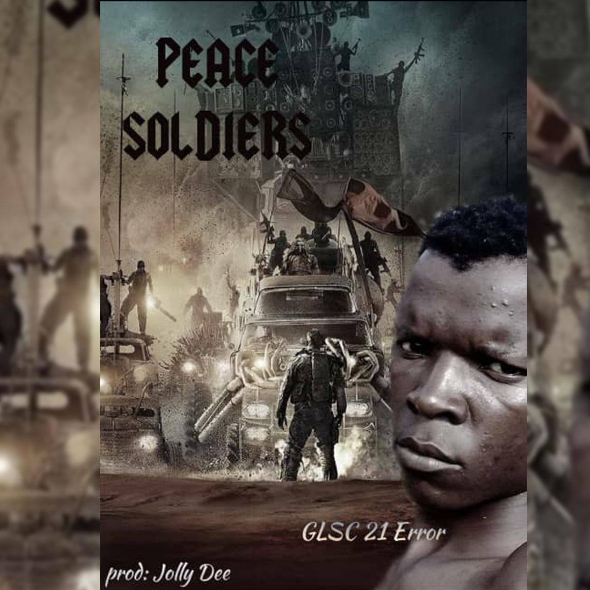 21 Error - Peace Soldiers (Prod. Jolly Dee)