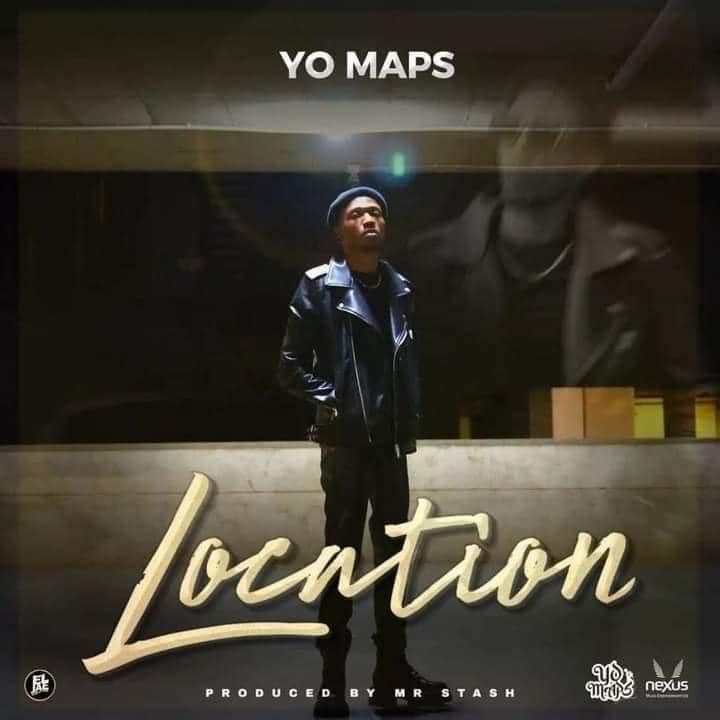 Yo Maps - Location (Prod. Mr Stash)