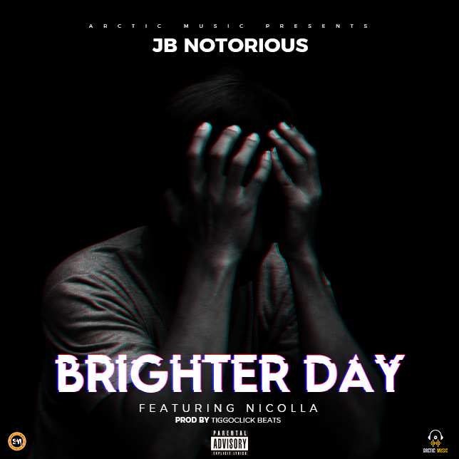 JB Notorious ft. Nicolla - Brighter Day