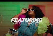 Mampi Queen Diva ft. Frank Ro - Featuring (Official Video)