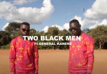 2Black Men ft. General Kanene - Kamwendo (Official Video)