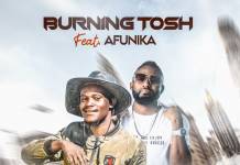 Burning Tosh ft. Afunika - Life Kulwanayo