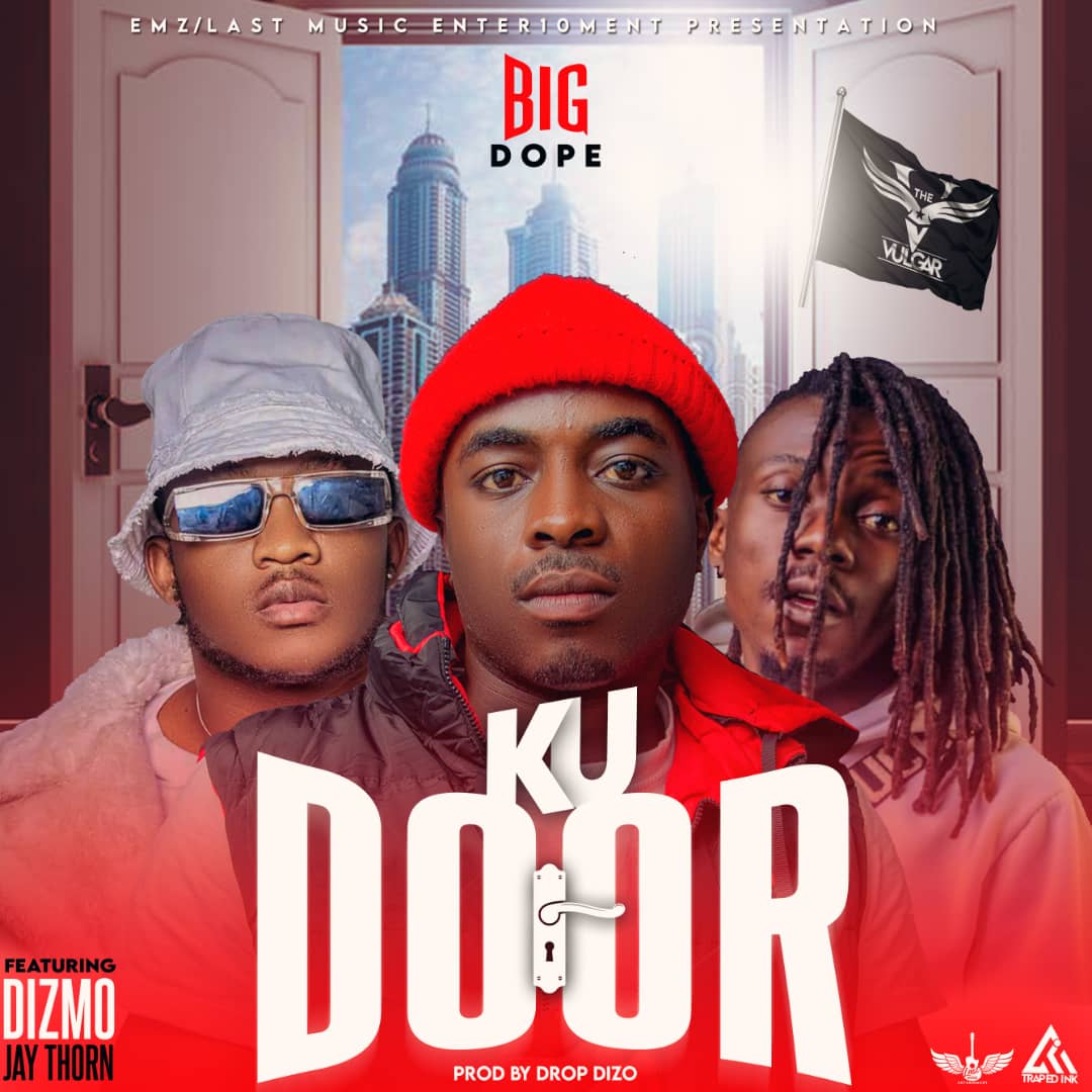 Big Dope ft. Dizmo & Jay Thorn - Ku Door