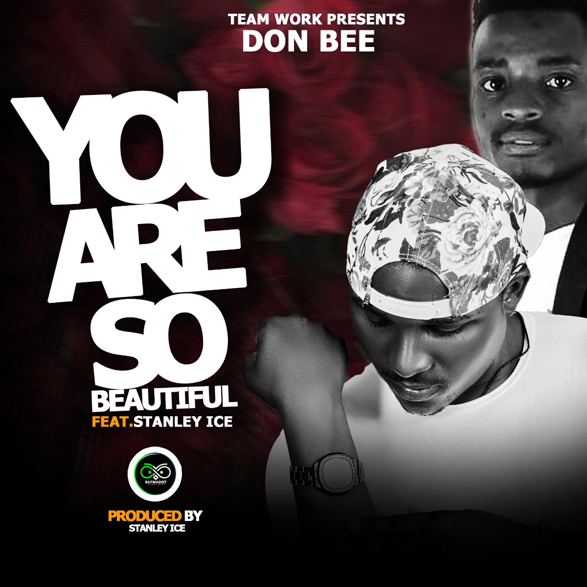 Don Bee ft. Stanley Ice - You're So Beautiful