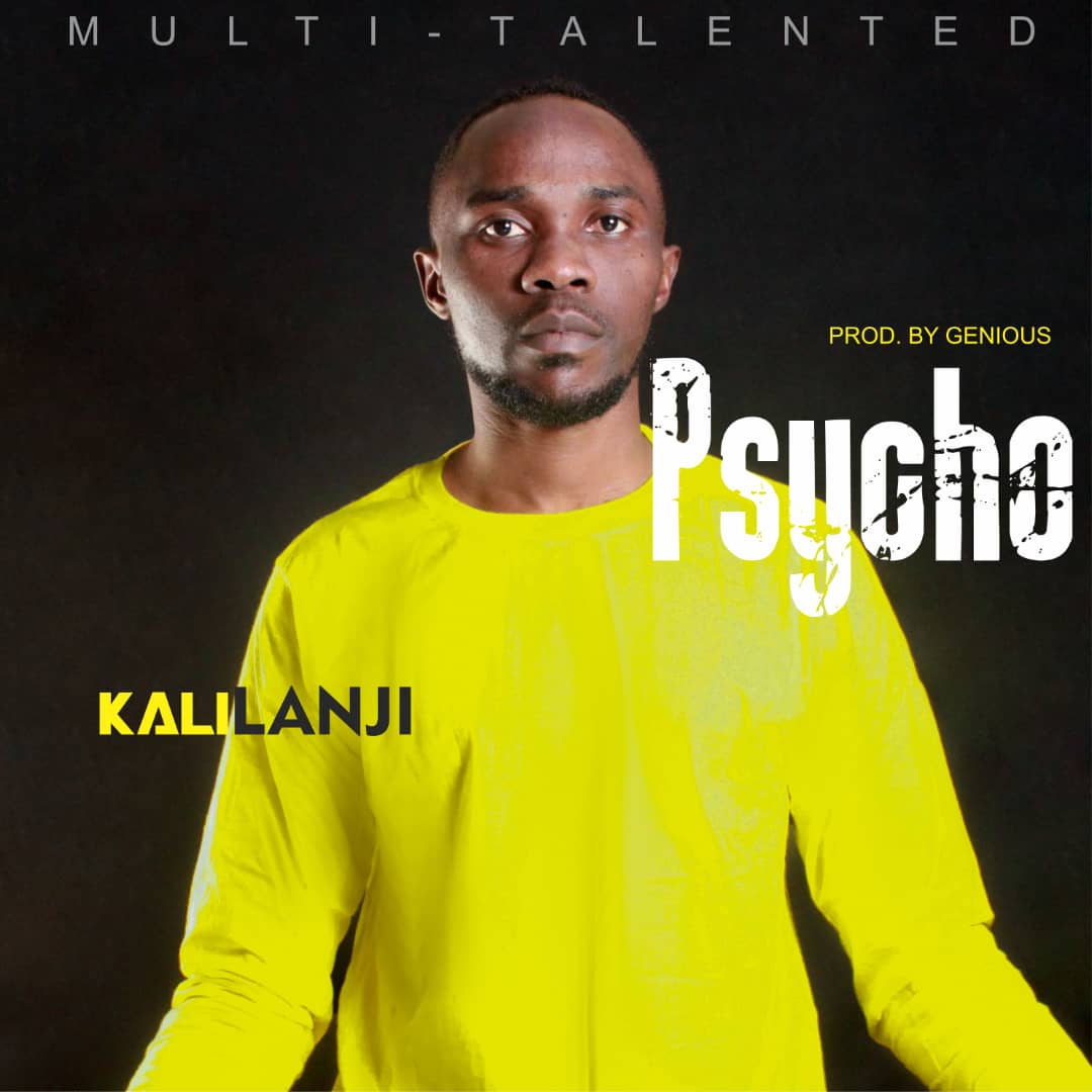 Kalilanji - Psycho (Prod. Genius)