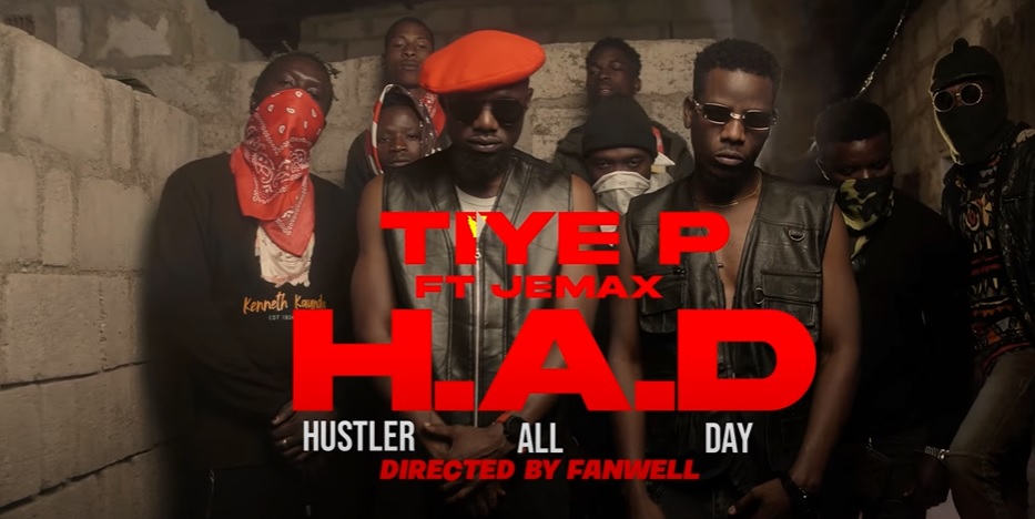 Tiye P ft. Jemax - H.A.D (Hustler All Day) (Official Video)