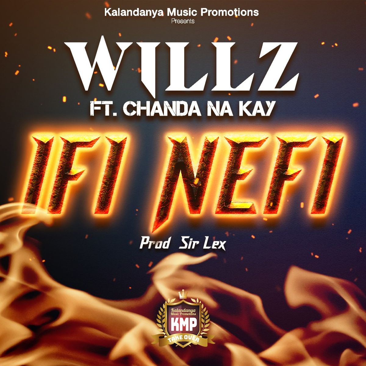 Willz ft. Chanda Na Kay - Ifi Nefi (Prod. Sir Lex)