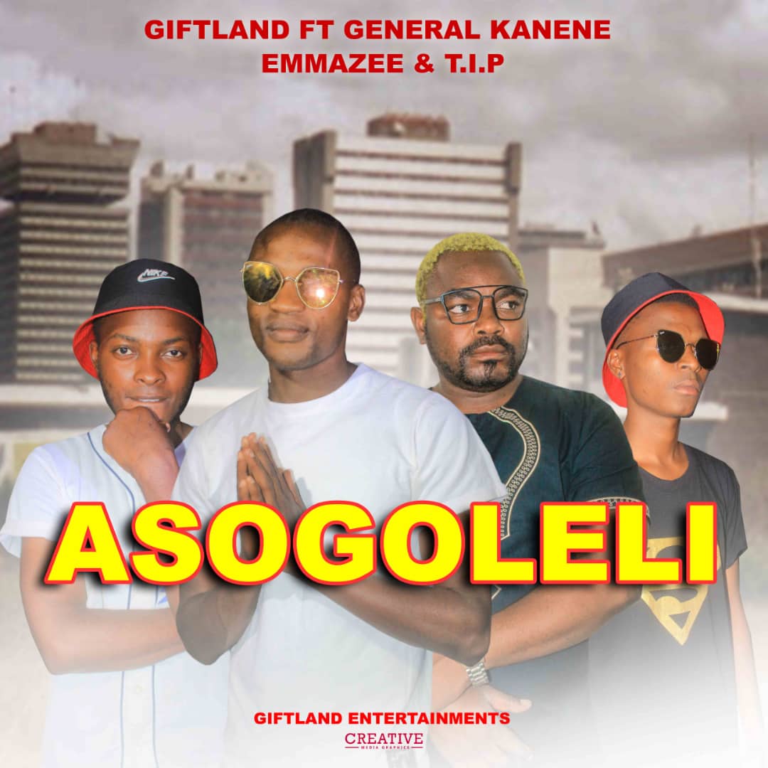 Giftland ft. General Kanene, Emmazee & T.I.P - Asogoleli
