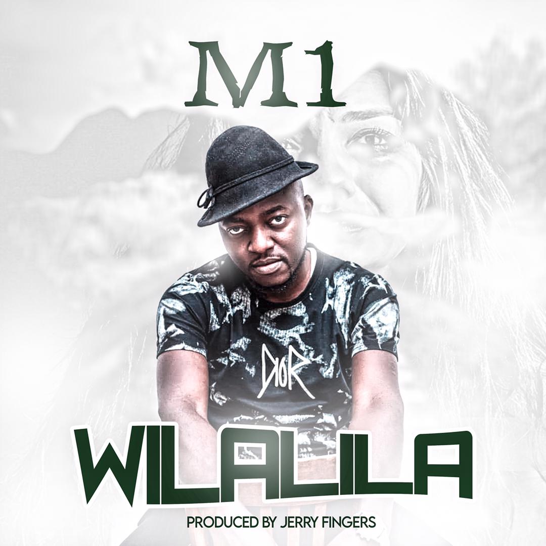 M1 - Wilalila (Prod. Jerry Fingers)