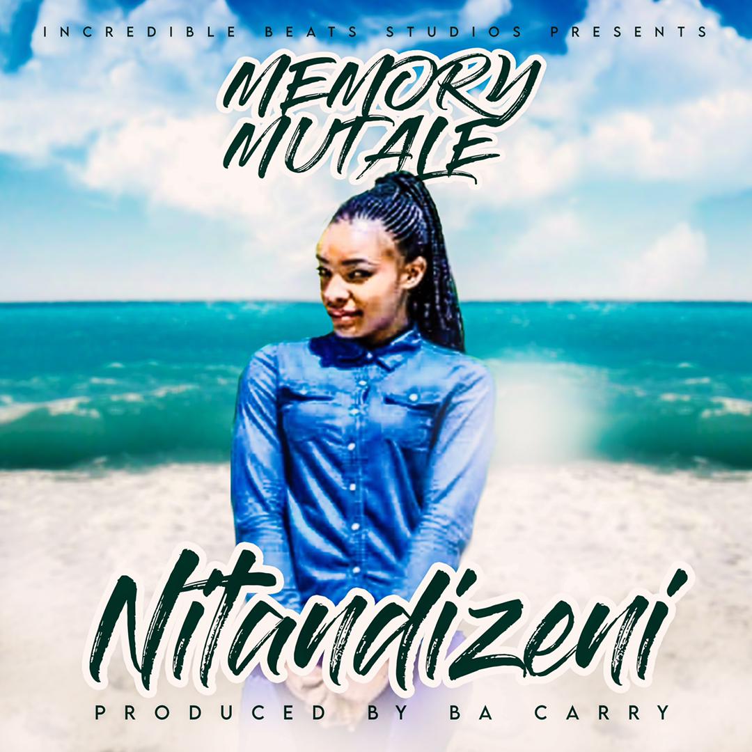 Memory Mutale - Nitandizeni