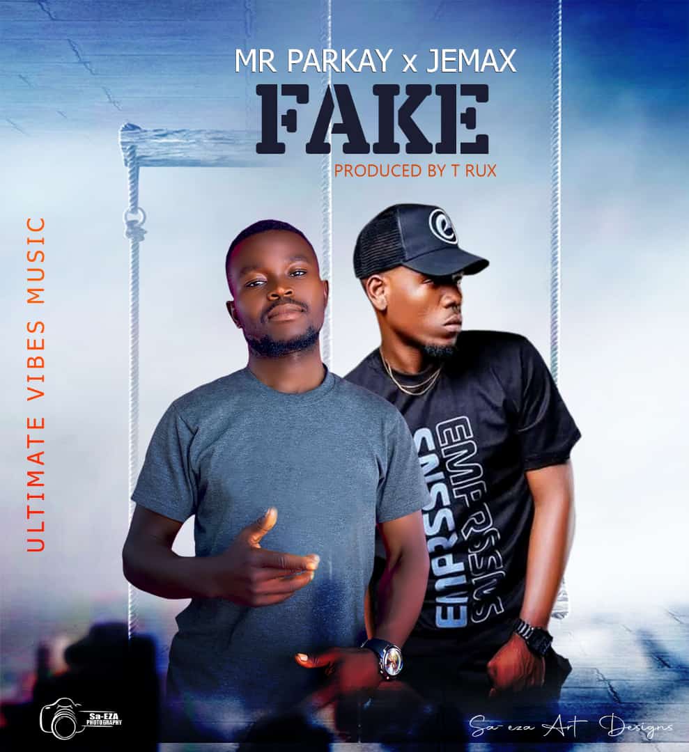 Mr Parkay ft. Jemax - Fake (Prod. T-Rux)