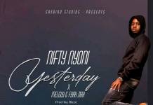 Nifty Nyoni ft. Fyah Ziah & Melguy - Yesterday